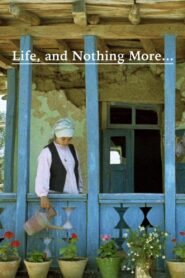 Life, and Nothing More… 1992 one on netflix