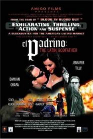 El padrino: The Latin Godfather 2004 one on netflix