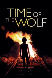 Time of the Wolf 2003 one on netflix