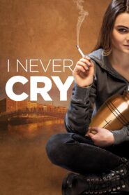I Never Cry 2020 one on netflix