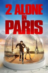 2 Alone in Paris 2008 one on netflix