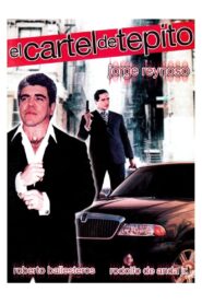 El cartel de Tepito 2000 one on netflix