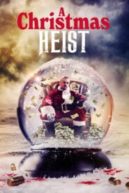 A Christmas Heist 2023 one on netflix