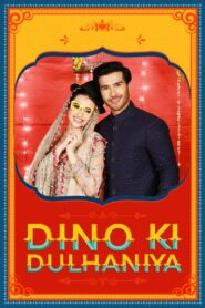 Dino Ki Dulhaniya 2018 one on netflix