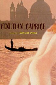 Venetian Caprice 2002 one on netflix
