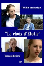 Le Choix d’Elodie 1999 one on netflix