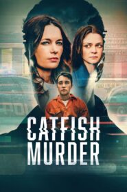 Catfish Murder 2023 one on netflix