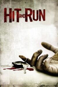 Hit and Run 2009 one on netflix