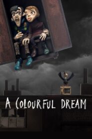 A Colourful Dream 2024 one on netflix