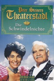 Peter Steiners Theaterstadl – Die Schwindelnichte 1995 one on netflix