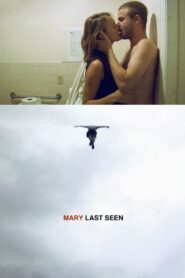 Mary Last Seen 2010 one on netflix