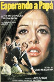 Esperando a papá 1980 one on netflix