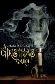 Charles Dickens’ A Christmas Carol 2012 one on netflix