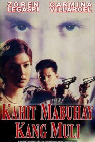Kahit Mabuhay Kang Muli 1998 one on netflix