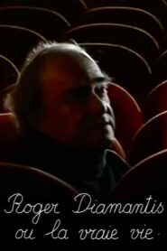 Roger Diamantis or Real Life 2005 one on netflix