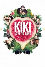 Kiki: Love to Love 2016 one on netflix