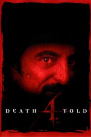 Death 4 Told 2004 one on netflix