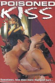 Poisoned Kiss 1994 one on netflix