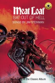 Classic Albums: Meat Loaf – Bat Out of Hell 1999 one on netflix