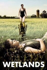 Wetlands 2011 one on netflix