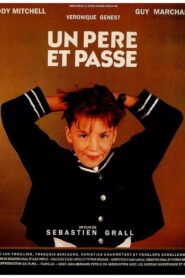 Un père et passe 1989 one on netflix