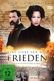 Eine Liebe für den Frieden – Bertha von Suttner und Alfred Nobel 2014 one on netflix