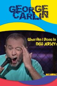 George Carlin: What Am I Doing in New Jersey? 1988 one on netflix