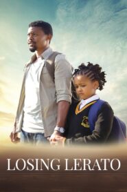 Losing Lerato 2019 one on netflix