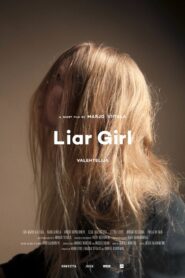 Liar Girl 2017 one on netflix