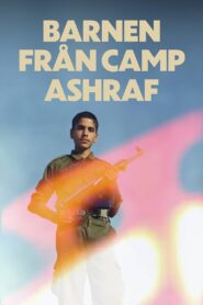 The Children of Camp Ashraf 2024 one on netflix