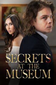 Secrets at the Museum 2023 one on netflix