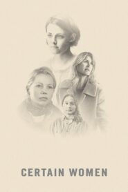 Certain Women 2016 one on netflix