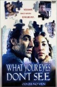 What Your Eyes Don’t See 2000 one on netflix