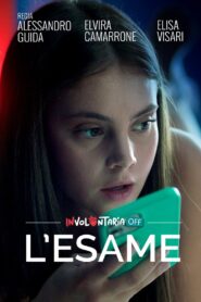 Involontaria – L’esame 2022 one on netflix