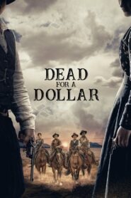 Dead for a Dollar 2022 one on netflix