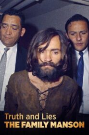 Truth and Lies: The Family Manson 2017 one on netflix