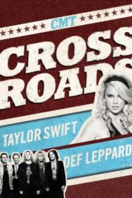 CMT Crossroads: Taylor Swift & Def Leppard 2008 one on netflix