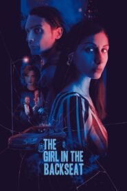The Girl in the Backseat 2023 one on netflix