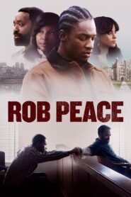 Rob Peace 2024 one on netflix