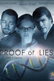 Proof of Lies 2006 one on netflix