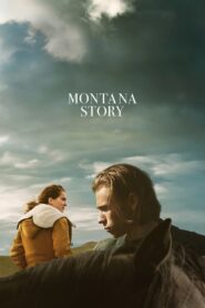 Montana Story 2022 one on netflix