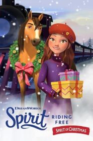 Spirit Riding Free: Spirit of Christmas 2019 one on netflix