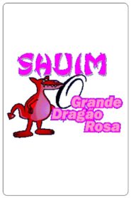 Shuim: O Grande Dragão Rosa 1997 one on netflix
