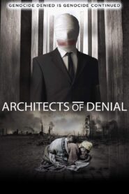 Architects of Denial 2017 one on netflix