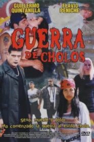Guerra de cholos 2002 one on netflix
