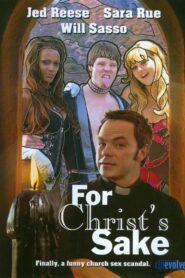 For Christ’s Sake 2011 one on netflix