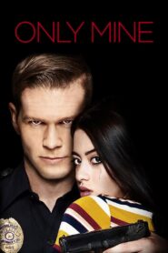 Only Mine 2019 one on netflix
