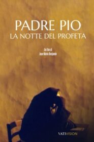 Padre Pio – La notte del profeta 1995 one on netflix