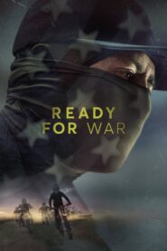 Ready for War 2019 one on netflix