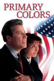 Primary Colors 1998 one on netflix